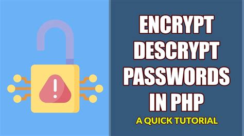 4 Ways To Encrypt Decrypt Verify Passwords In Php Youtube