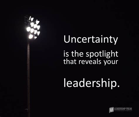 5 Ways To Face Uncertainty With Confidence Leadership Freak