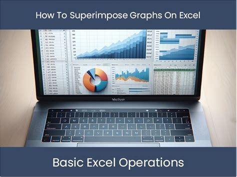 5 Ways To Superimpose Graphs In Excel