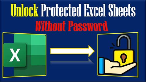 Easily Unlock Protected Excel Sheets Without Password