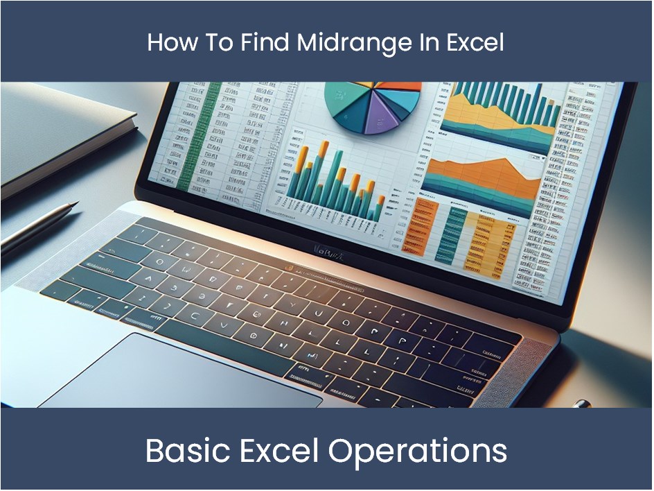 Excel Tutorial How To Calculate Midrange In Excel Excel Dashboards Com