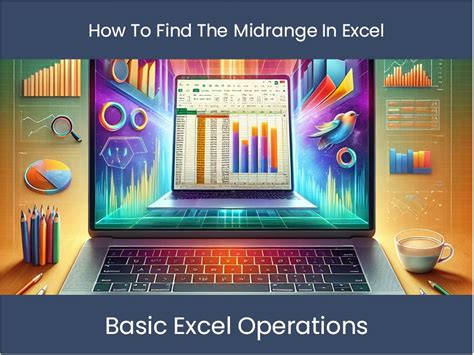 Excel Tutorial How To Find The Midrange In Excel Excel Dashboards Com