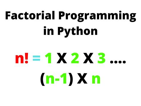 Factorial Programming In Python Copyassignment