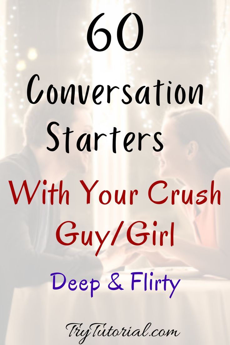 Flirty Conversation Starters Conversation With Girl Deep Conversation