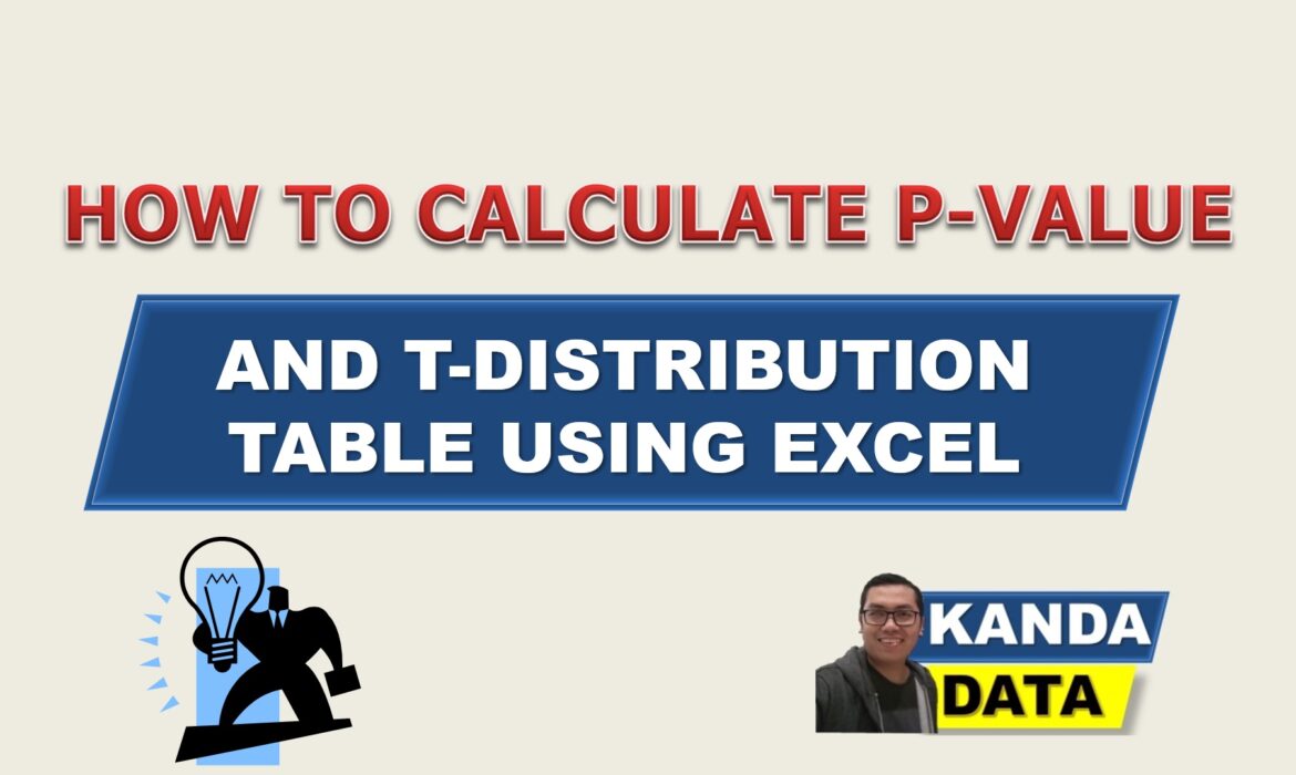 How To Calculate P Value Using T Distribution Table Archives Kanda Data