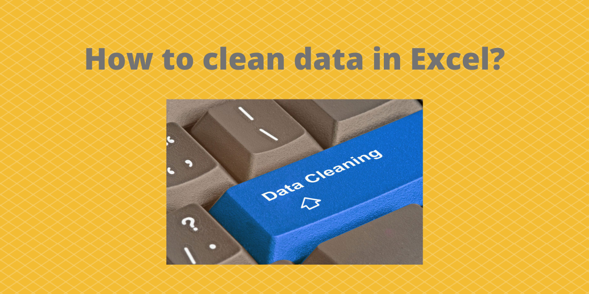 Clean Data in Excel