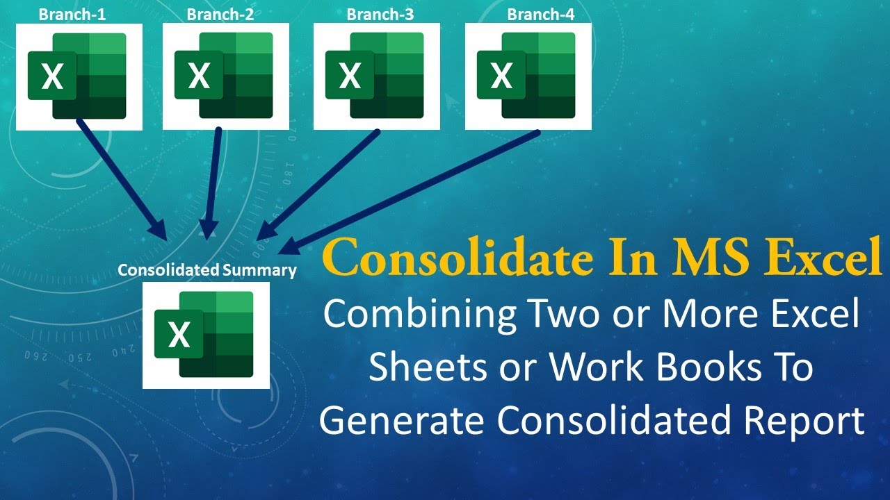 How To Consolidate In Ms Excel Summary Report Preparation Youtube