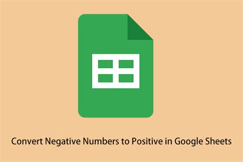 How To Convert Negative Numbers To Positive In Google Sheets