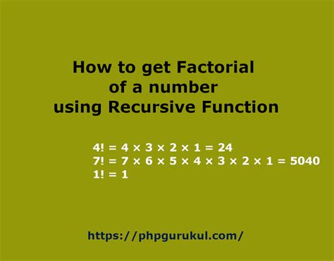 How To Get Factorial Of A Number Using Recursive Function Phpgurukul