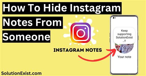 How To Hide Instagram Notes From Someone 4 Ways