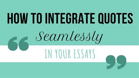 How To Integrate Quotes Seamlessly In Your Essays Youtube