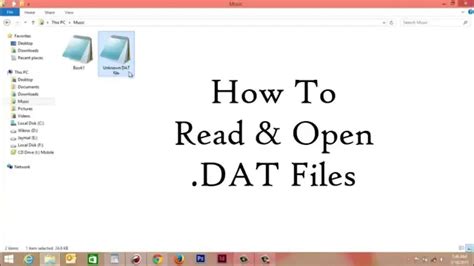 How To Open A Dat Files Windows Logics