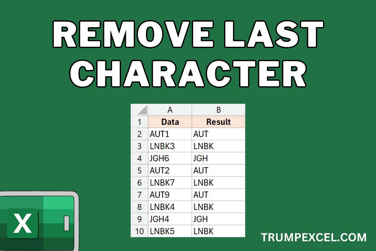 Remove Last Character In Excel