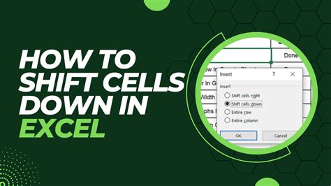 Shift Cells Down in Excel