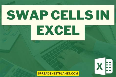 How To Swap Cells In Excel 3 Easy Ways