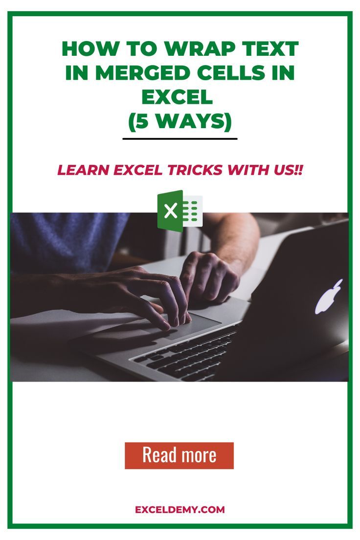 How To Wrap Text In Merged Cells In Excel 5 Ways Exceldemy