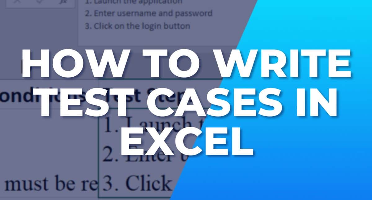 How To Write Test Cases In Excel A Step By Step Guide Master Data