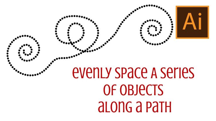 Illustrator Evenly Space Objects Along A Path Illustration Lesson