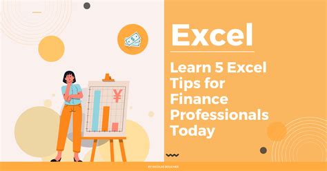 Learn 5 Excel Tips For Finance Professionals Today