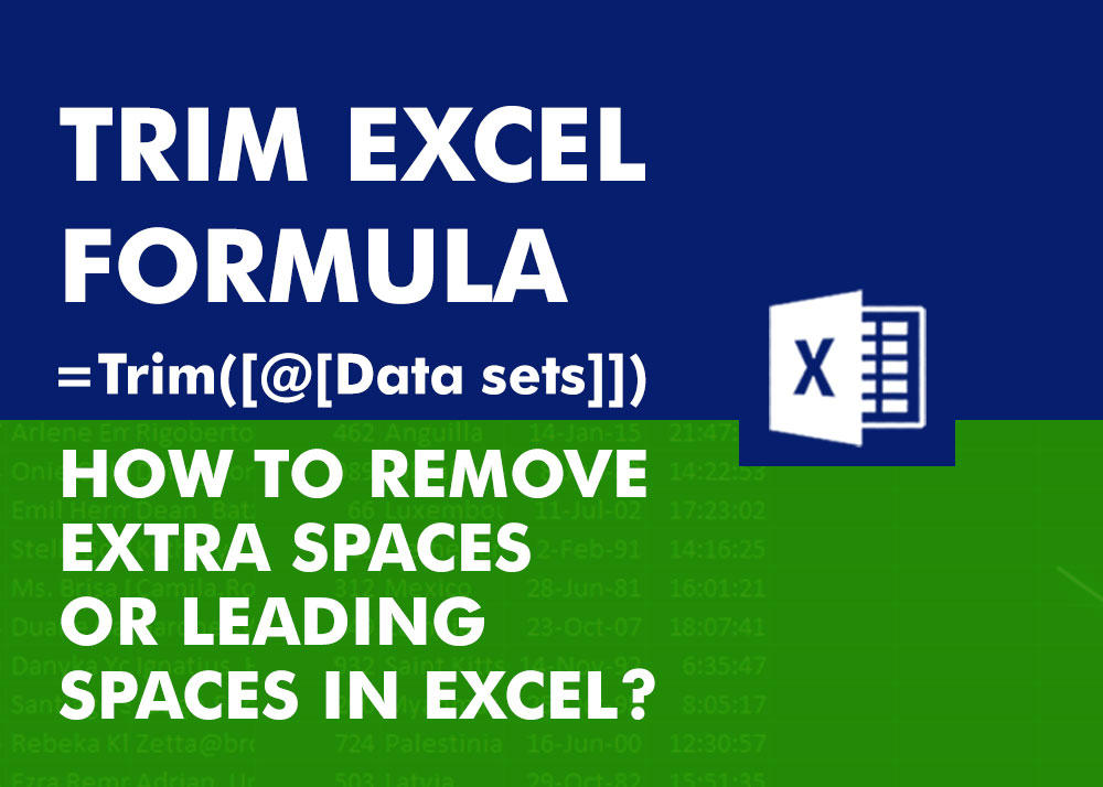 Learn How To Remove Extra Spaces From Excel Using Trim