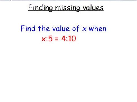 Lesson Slides Finding Missing Values In Ratios Teaching Resources