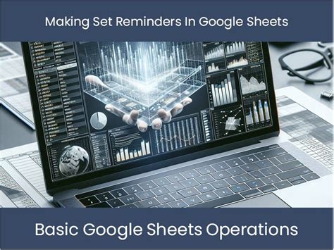 Making Set Reminders In Google Sheets Excel Dashboards Com