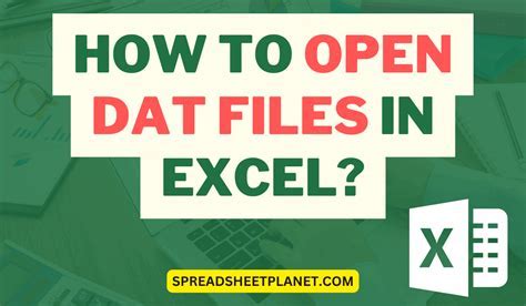 Open The Dat File In Excel