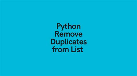 Python Remove Duplicates From A List 7 Ways Datagy