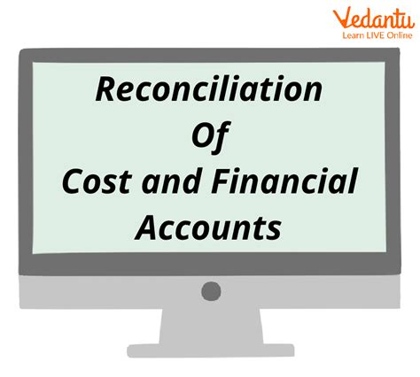 Reconciliation Of Cost And Financial Statements Key Concepts