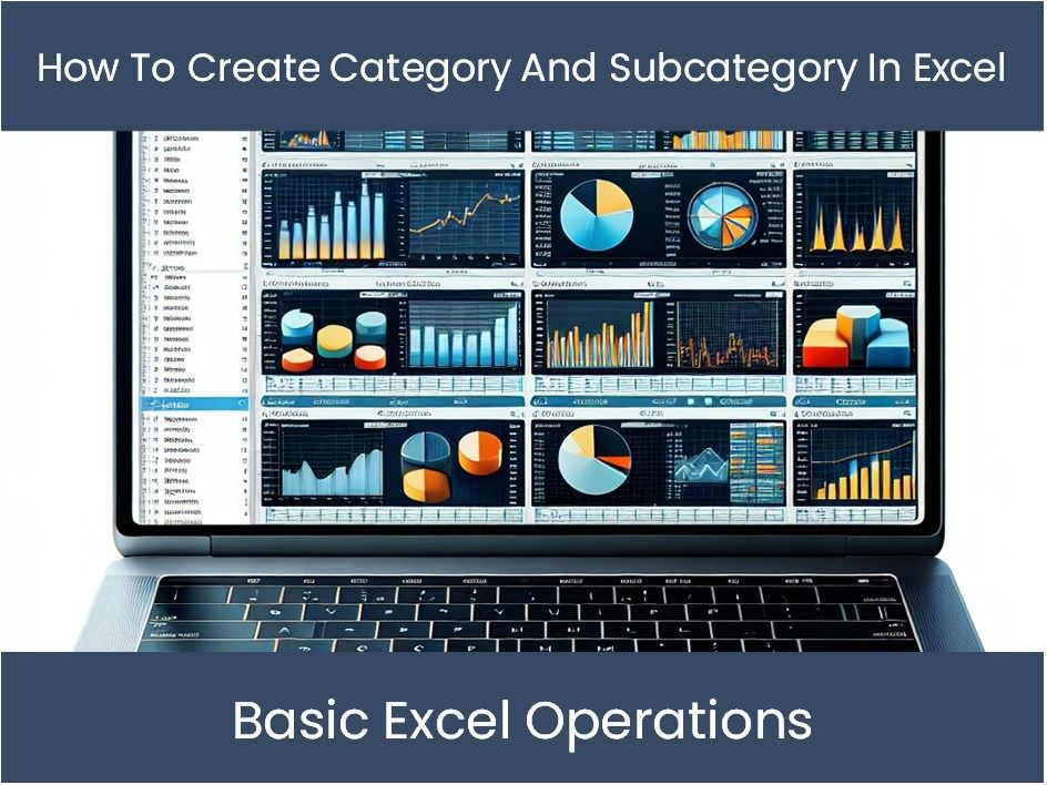 Subcategory Wise Graph In Excel How To Create Category And