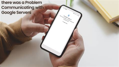 Top 5 Ways To Fix Amp Quot There Was A Problem Communicating With Google Servers Amp Quot On Android And Iphone