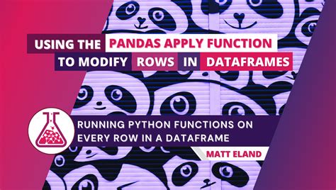 Using The Pandas Apply Function To Add Columns To Dataframes