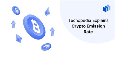 What Is A Crypto Emission Rate Definition From Techopedia