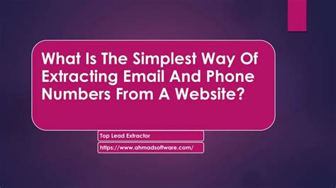 What Is The Simplest Way Of Extracting Email And Phone Numbers From A